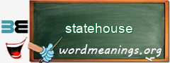 WordMeaning blackboard for statehouse